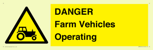 DANGER Farm Vehicles Operating